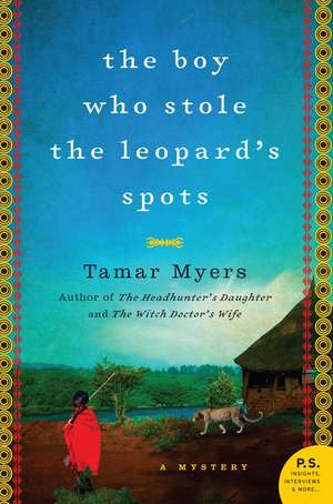 The Boy Who Stole the Leopard's Spots: A Mystery de Tamar Myers