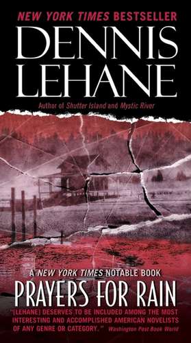 Prayers for Rain de Dennis Lehane