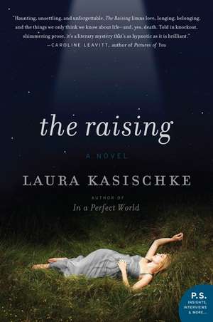 The Raising: A Novel de Laura Kasischke