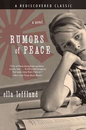 Rumors of Peace: A Novel de Ella Leffland