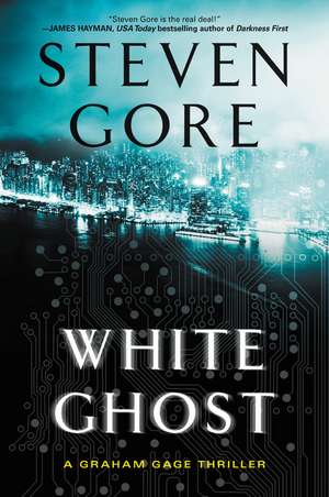 White Ghost: A Graham Gage Thriller de Steven Gore