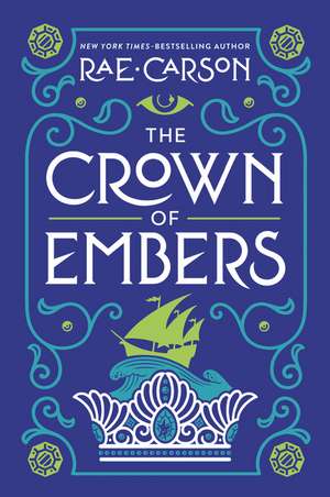 The Crown of Embers de Rae Carson