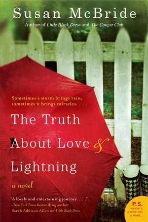 The Truth About Love and Lightning: A Novel de Susan McBride