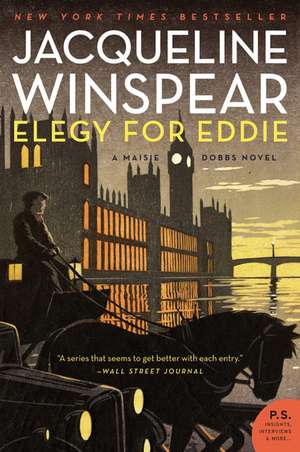 Elegy for Eddie: A Maisie Dobbs Novel de Jacqueline Winspear