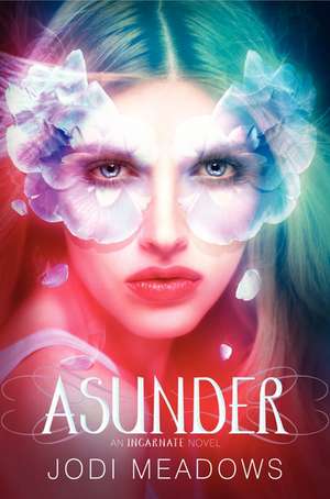 Asunder de Jodi Meadows