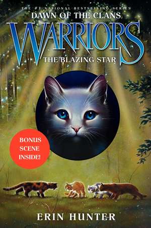 The Blazing Star: Warriors: Dawn of the Clans vol 4 de Erin Hunter