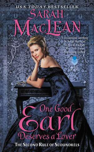 One Good Earl Deserves a Lover: The Second Rule of Scoundrels de Sarah MacLean