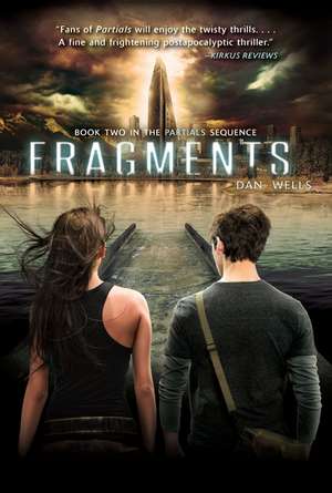 Fragments de Dan Wells