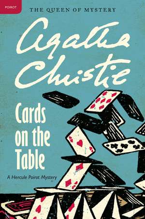 Cards on the Table: A Hercule Poirot Mystery de Agatha Christie