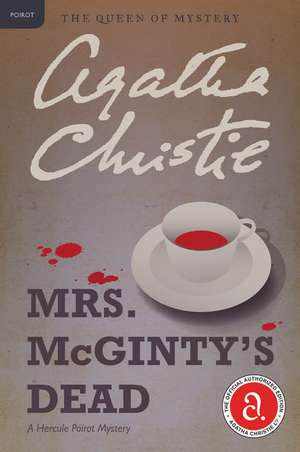 Mrs. McGinty's Dead: A Hercule Poirot Mystery de Agatha Christie