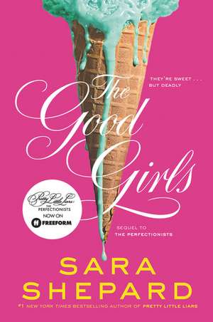 The Good Girls de Sara Shepard