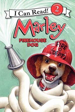 Marley: Firehouse Dog de John Grogan