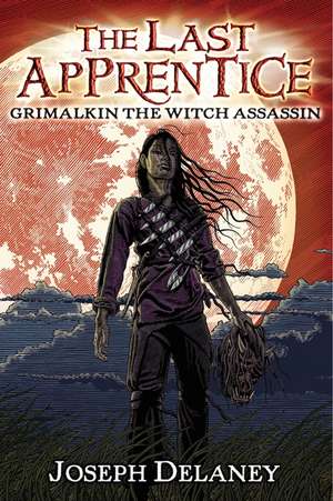 Grimalkin the Witch Assassin de Joseph Delaney