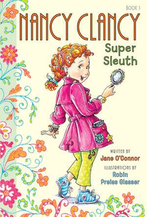 Nancy Clancy, Super Sleuth de Jane O'Connor