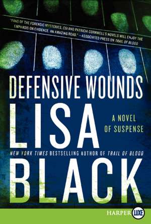 Defensive Wounds LP de Lisa Black
