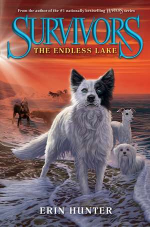 Survivors #5: The Endless Lake de Erin Hunter