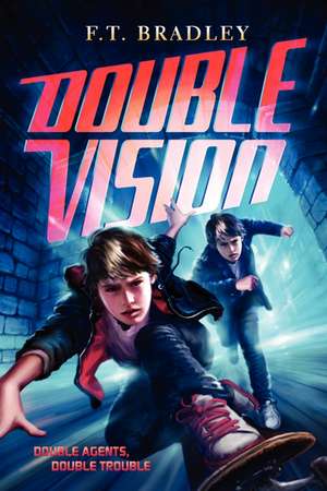 Double Vision de F. T. Bradley