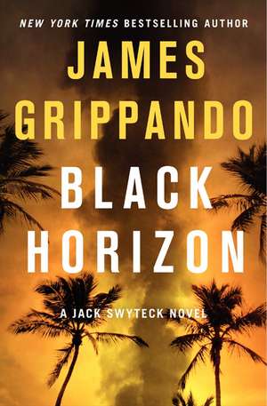 Black Horizon de James Grippando