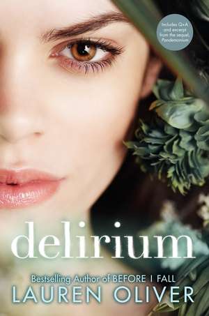 Delirium: The Special Edition de Lauren Oliver