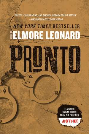 Pronto: A Novel de Elmore Leonard