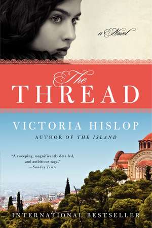 The Thread: A Novel de Victoria Hislop