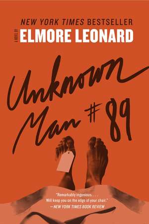 Unknown Man #89: A Novel de Elmore Leonard