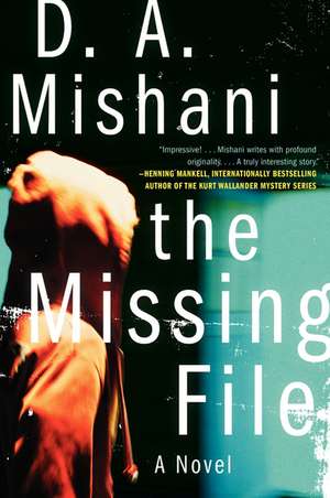 The Missing File de D. A. Mishani