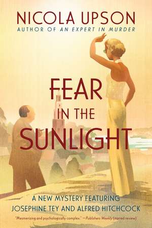 Fear in the Sunlight de Nicola Upson