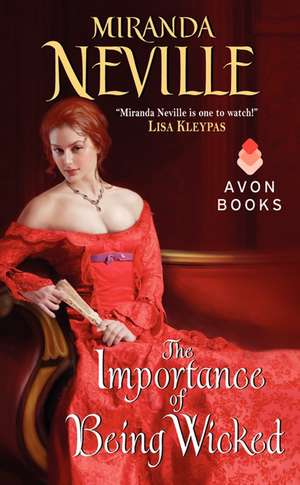 The Importance of Being Wicked de Miranda Neville