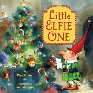 Little Elfie One: A Christmas Holiday Book for Kids de Pamela Jane