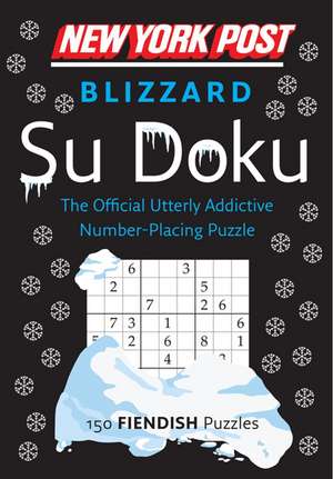 New York Post Blizzard Su Doku (Fiendish) de HarperCollins Publishers Ltd.