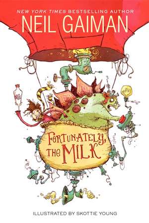 Fortunately, the Milk de Neil Gaiman