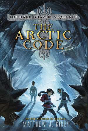 The Arctic Code de Matthew J. Kirby