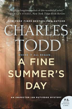 A Fine Summer's Day: An Inspector Ian Rutledge Mystery de Charles Todd