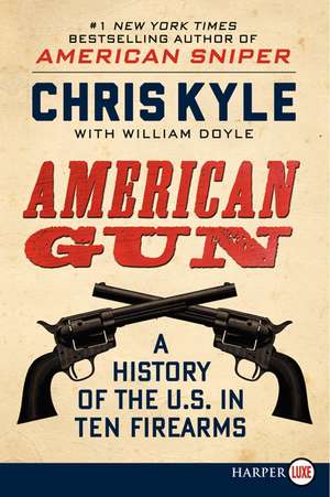 American Gun de Chris Kyle