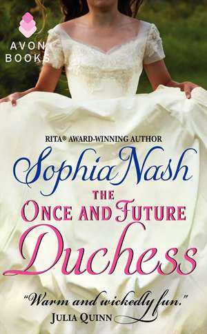 The Once and Future Duchess de Sophia Nash