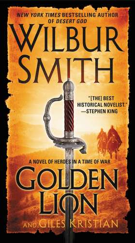 Golden Lion: A Novel of Heroes in a Time of War de Wilbur Smith