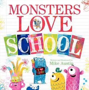 Monsters Love School de Mike Austin