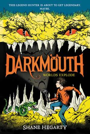 Darkmouth #2: Worlds Explode de Shane Hegarty