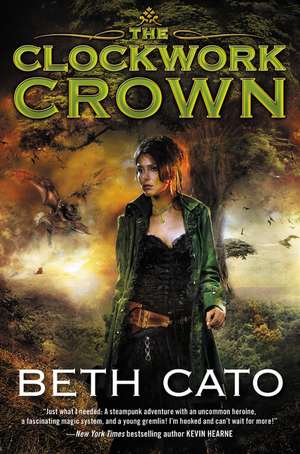 The Clockwork Crown de Beth Cato