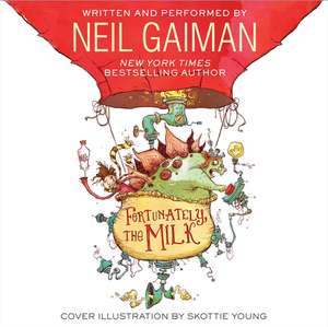 Fortunately, the Milk CD de Neil Gaiman