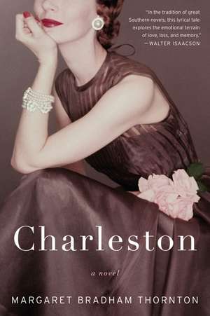 Charleston: A Novel de Margaret Bradham Thornton