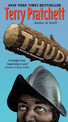 Thud!: A Novel of Discworld de Terry Pratchett