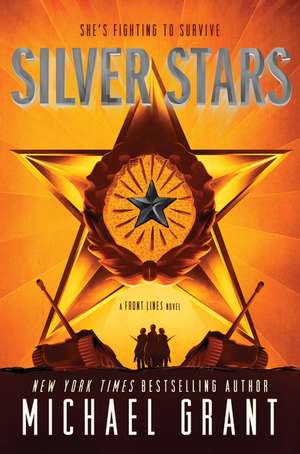 Silver Stars de Michael Grant