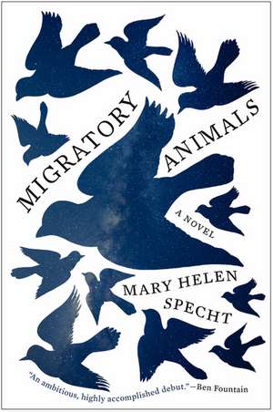 MIGRATORY ANIMALS PB de Mary Helen Specht
