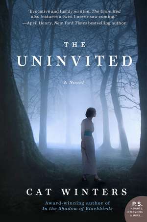 The Uninvited: A Novel de Cat Winters