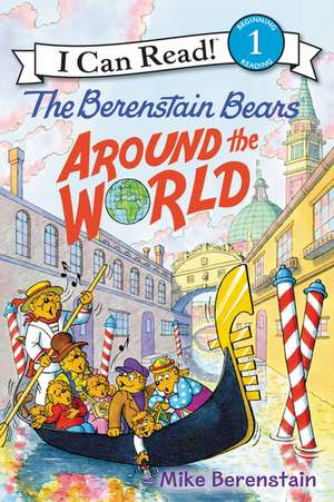 The Berenstain Bears Around the World de Mike Berenstain