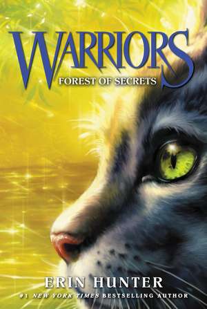 Forest of Secrets: Warriors vol 3 de Erin Hunter