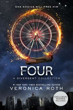 Four: A Divergent Collection de Veronica Roth