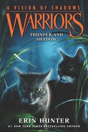 Warriors: A Vision of Shadows #2: Thunder and Shadow de Erin Hunter